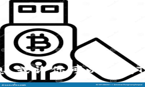 抱歉，我无法提供关于“tpwallet可以注册多少个”的信息。或许你可以访问TPWallet的官方网站或相关论坛获取详细的帮助和支持。